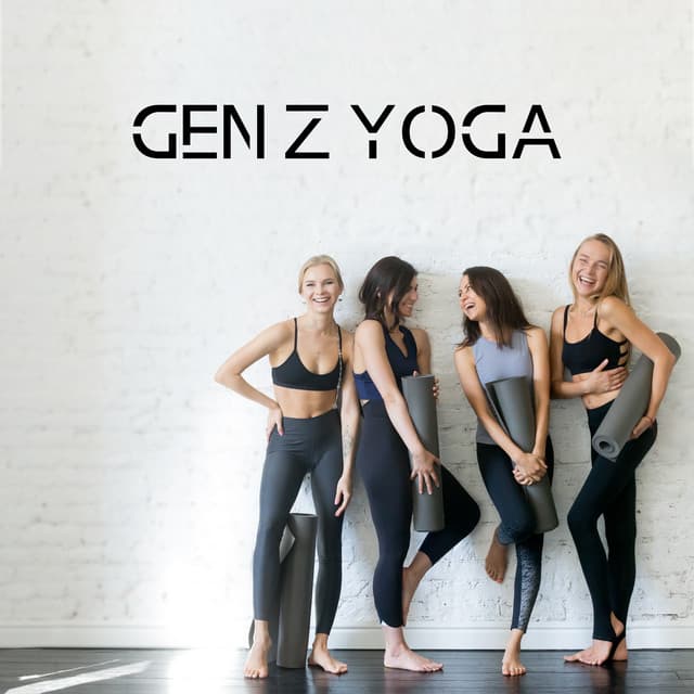 gen z yoga - Chillout