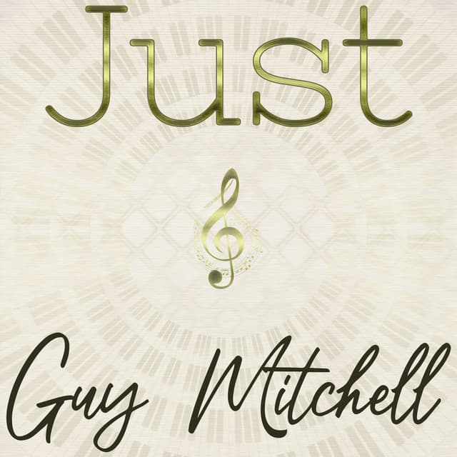 Just Guy Mitchell - Guy Mitchell