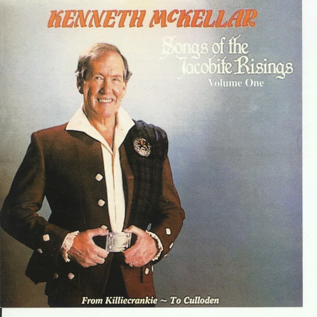Songs of the Jacobite Risings - Kenneth McKellar