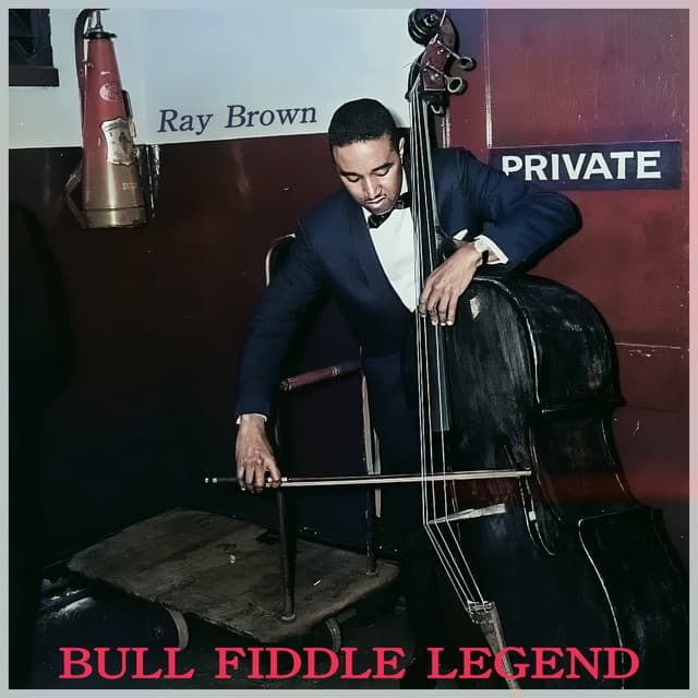 Bull Fiddle Legend - Ray Brown