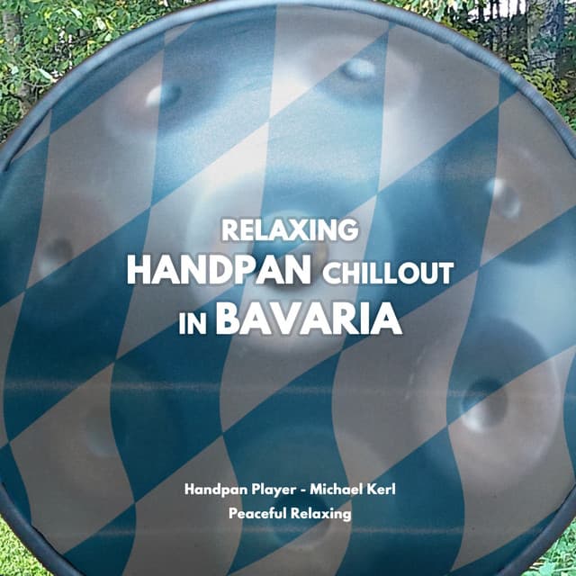 Relaxing Handpan Chillout in Bavaria - Handpan Player