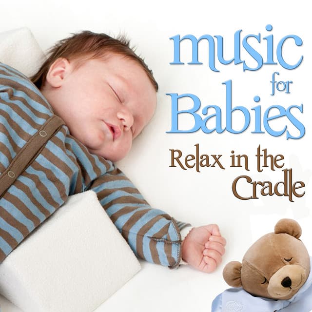 Music for Babies. Relax in the Cradle - Angels Of Relaxation