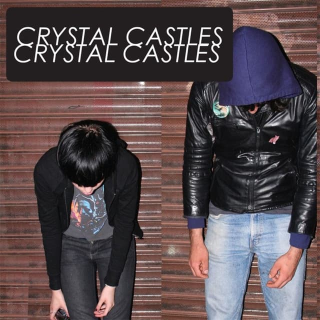 Crystal Castles - Crystal Castles
