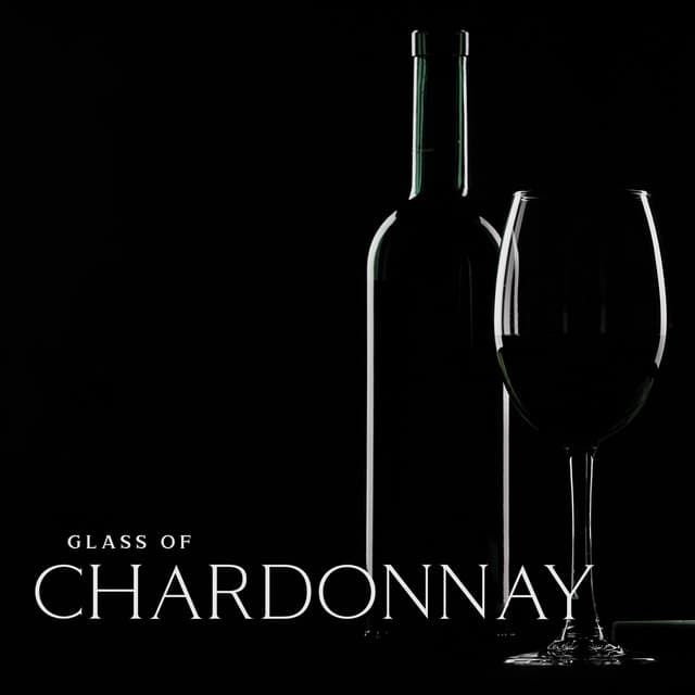 Glass of Chardonnay: Slow Jazz Ballads for Lovers, Romantic Moments of Closeness - Romantic Candlelight Dinner Jazz Zone