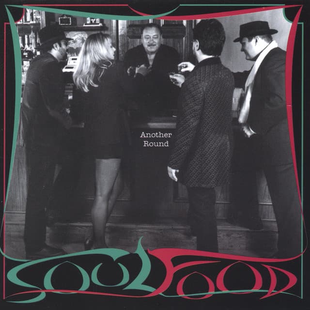 Another Round - Soulfood