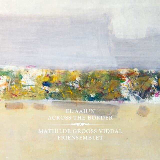 El Aaiun - Across the Border - Mathilde Grooss Viddal