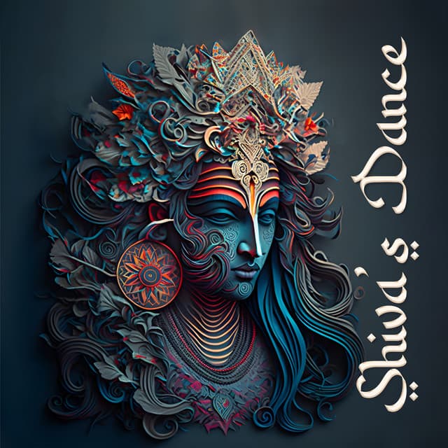 Shiva's Dance: Sacred Sounds of Hinduism for Meditation and Spiritual Awakening in the Hindu Tradition - India Tribe Music Collection