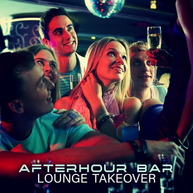 Afterhour Bar Lounge Takeover - Party Topic Club