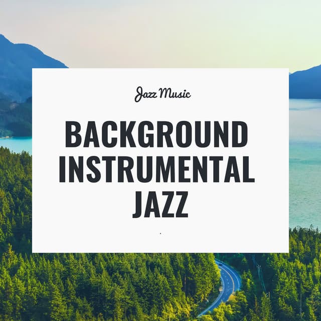 Jazz Music - Background Instrumental Jazz