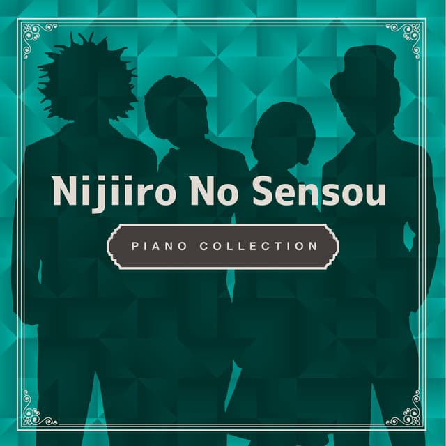 Nijiiro No Sensou Piano Collection - Relaxing Time Music