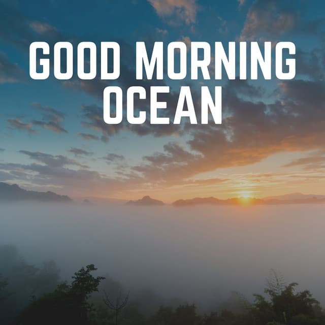 Good Morning Ocean - Brain Timbre