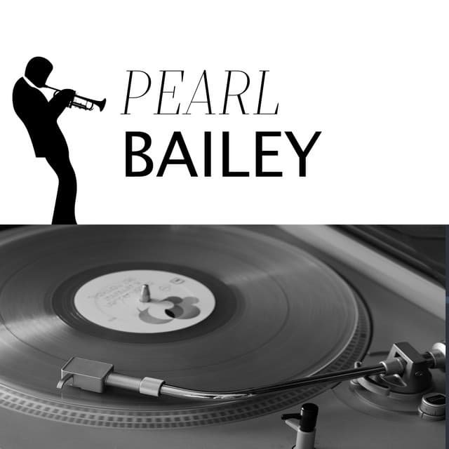 Pearl Bailey - Pearl Bailey