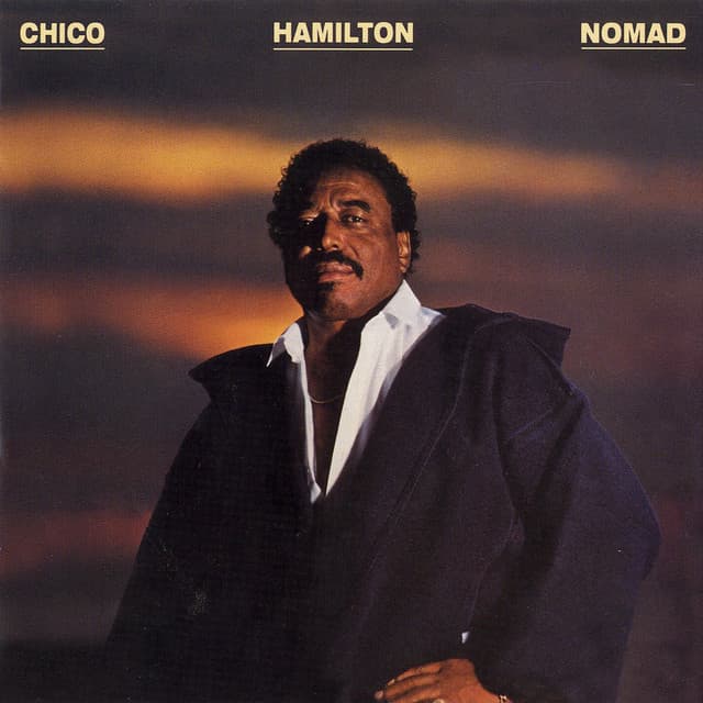 Nomad - Chico Hamilton