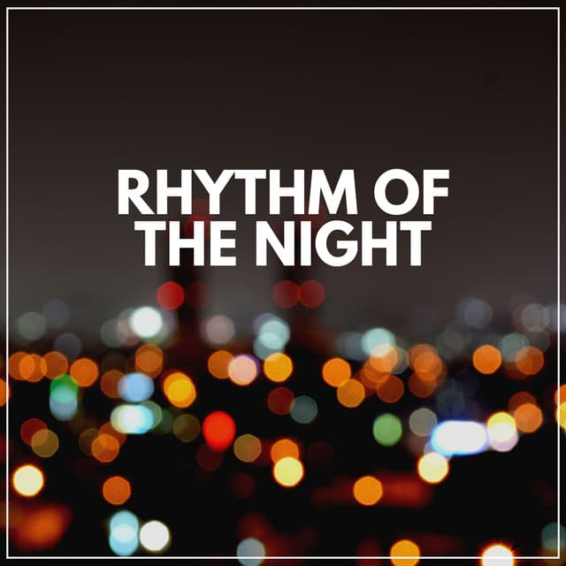 Rhythm of the Night - Meditation Music Therapy