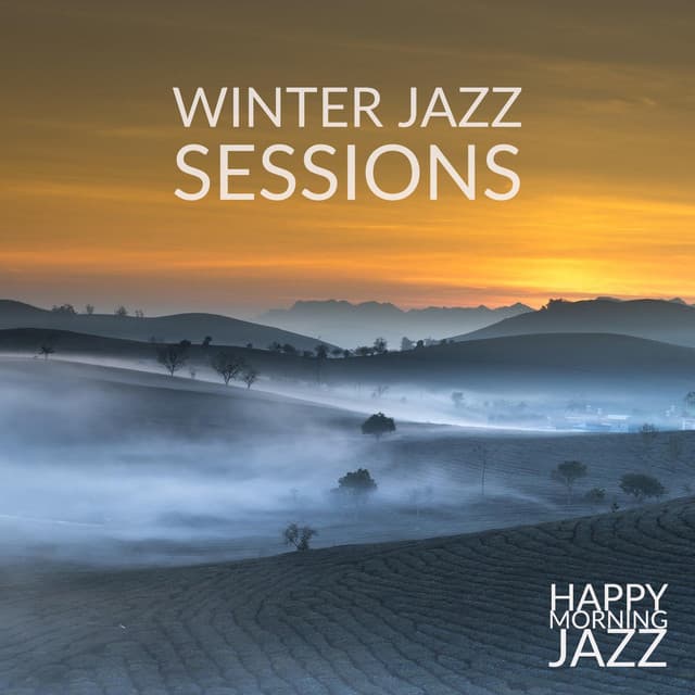Winter Jazz Sessions - Happy Morning Jazz