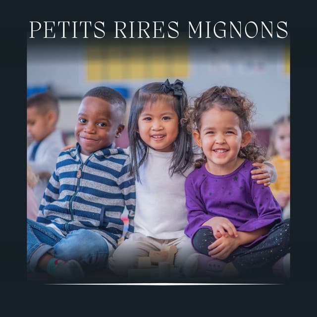 Petits Rires Mignons - Comptines Pour Enfants