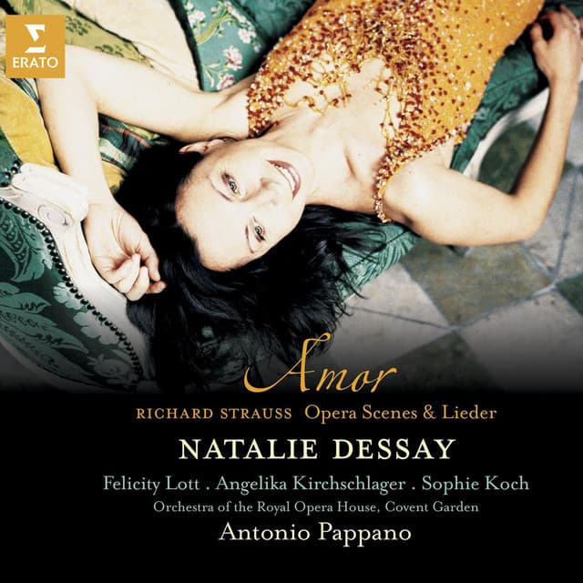 Strauss : "Amor" - Opera scenes & Lieder - Richard Strauss