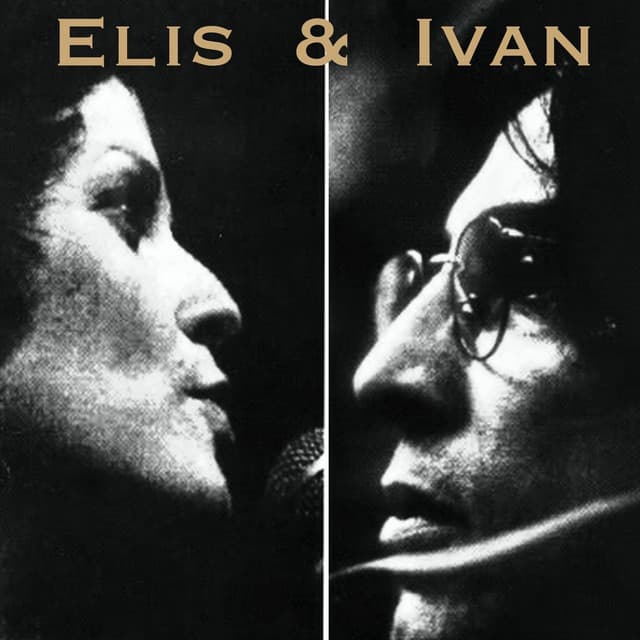 Elis e Ivan - Elis Regina