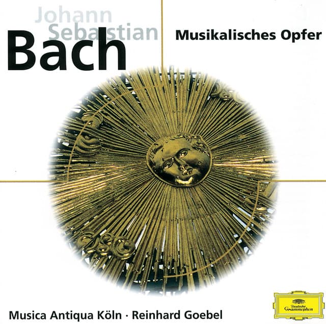 J. S. Bach: Musikalisches Opfer BWV 1079; Sonata No. 2 in Es BWV 1031 für Flöte und Cembalo; Sonate Nr. 3 in E BWV 1035 für Flöte und Basso Continuo - Johann Sebastian Bach