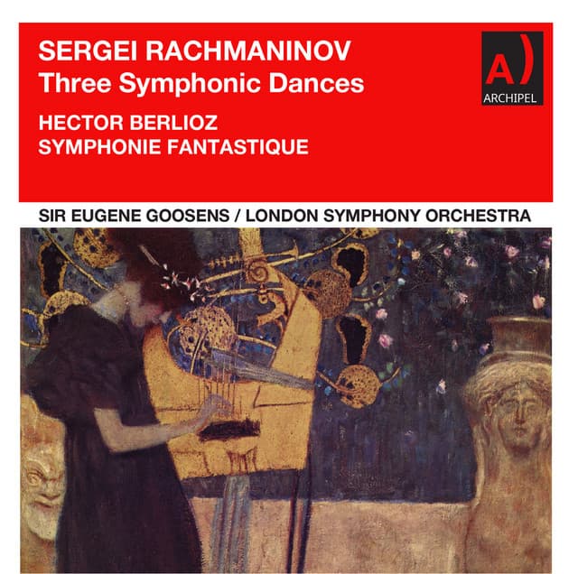 Rachmaninoff: Symphonic Dances, Op. 45 - Berlioz: Symphonie fantastique, Op. 14, H. 48 - London Symphony Orchestra