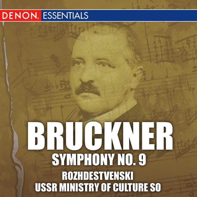 Bruckner: Symphony No. 9 - Anton Bruckner