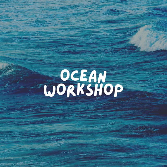 Ocean Workshop - ASMR Earth