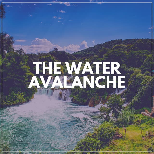 The Water Avalanche - The Water Sleepers