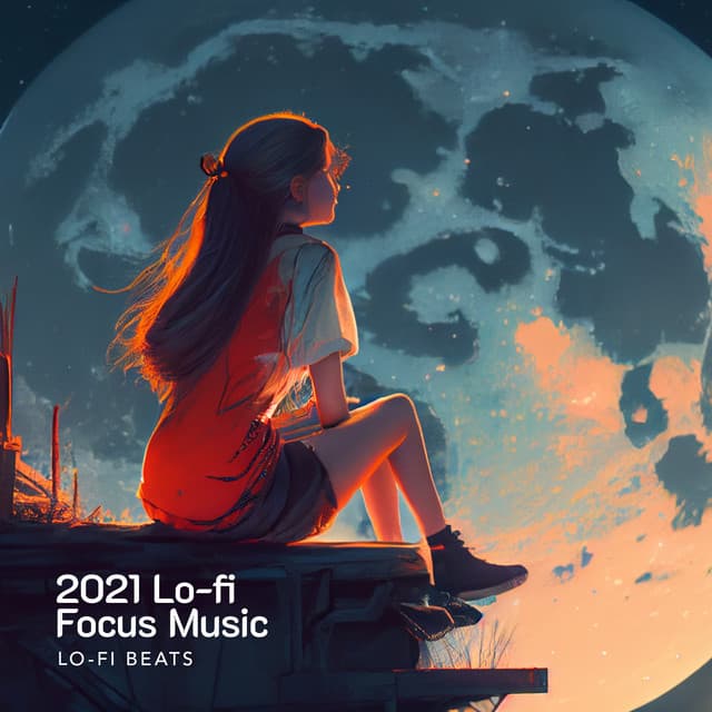 2021 Lo-fi Focus Music - LO-FI BEATS