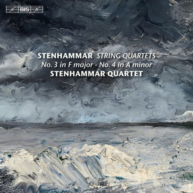 Stenhammar: String Quartets Nos. 3-4 - Wilhelm Stenhammar