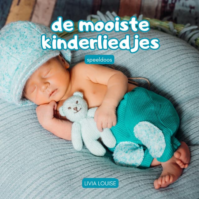 De Mooiste Kinderliedjes - Livia Louise