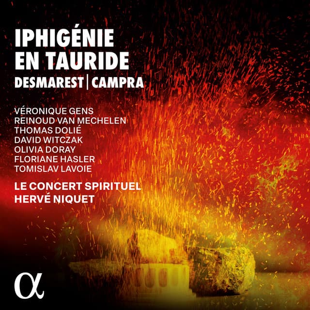 Desmarest & Campra: Iphigénie en Tauride - Henri Desmarets