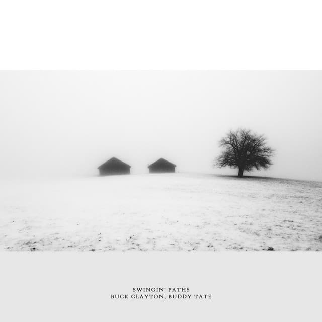 Swingin' Paths - Buck Clayton