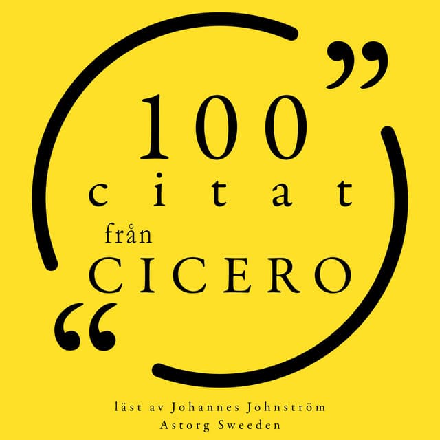 100 citat från Cicero - Cicero