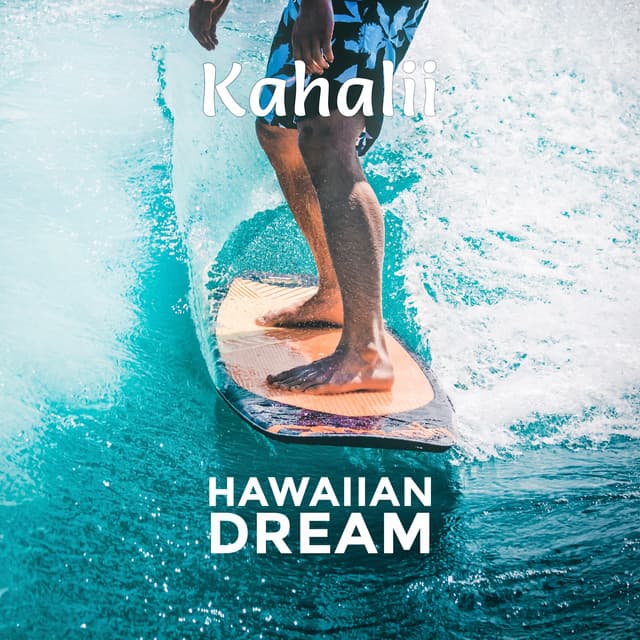 Hawaiian Dream - Kahalii