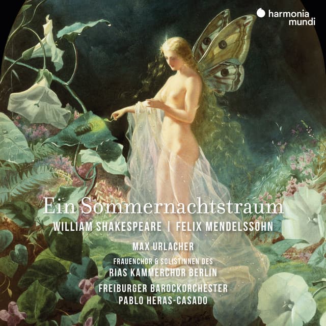 Mendelssohn: Ein Sommernachtstraum - Felix Mendelssohn