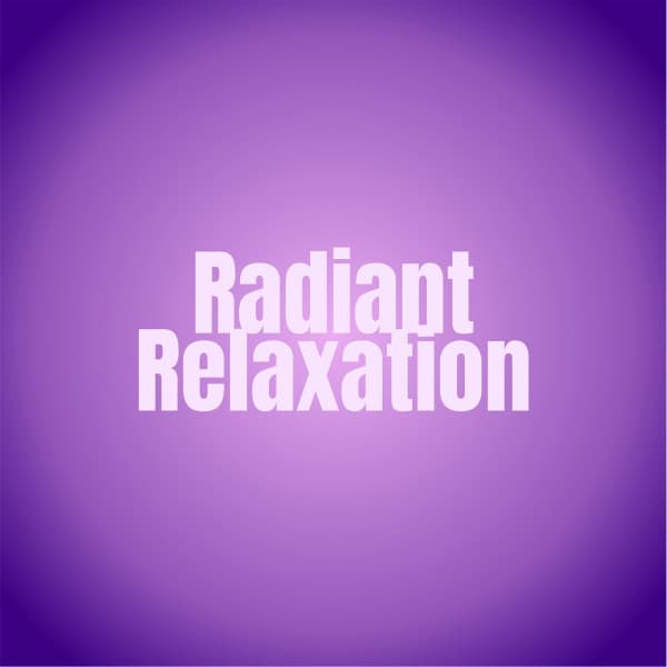 Radiant Relaxation - Healing Music Spirit