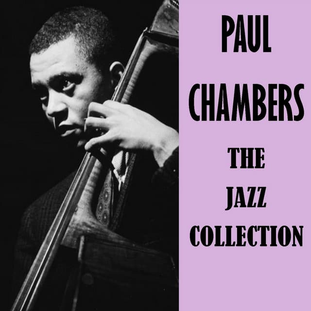 The Jazz Collection - Paul Chambers