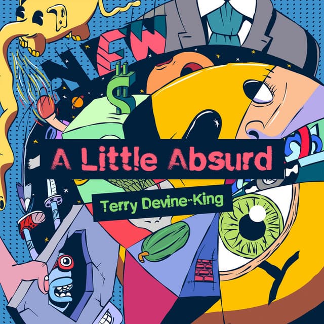 A Little Absurd - Terry Devine-King