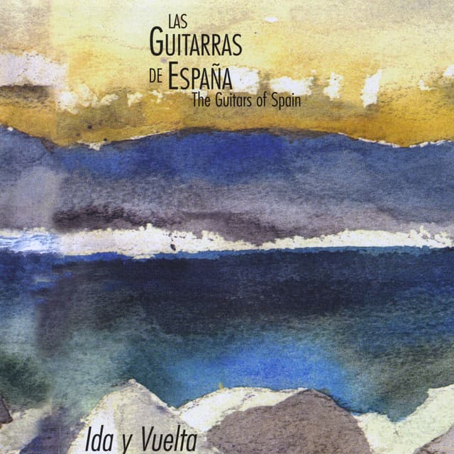 Ida y Vuelta - Las Guitarras de España