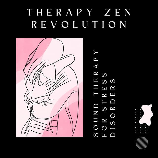 Sound Therapy for Stress Disorders - Therapy Zen Revolution