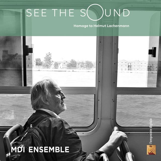 See the Sound - Helmut Lachenmann