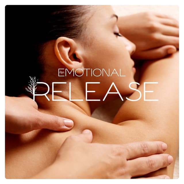 Emotional Release - Feel Refreshed and Relaxed After a Massage - Massage Wellness Moment