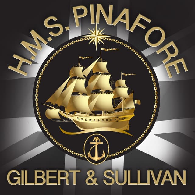 Gilbert & Sullivan: H.M.S. Pinafore - Thames Symphony Orchestra