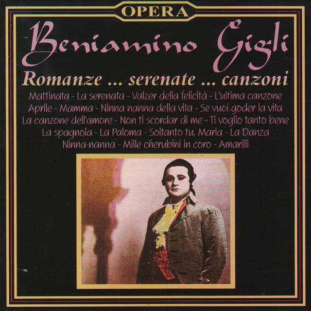Romanze…serenate…canzoni - Beniamino Gigli