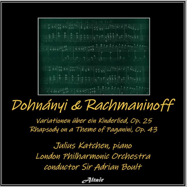 Dohnányi & Rachmaninoff: Variationen Über Ein Kinderlied, OP. 25 - Rhapsody on a Theme of Paganini, OP. 43 - London Philharmonic Orchestra