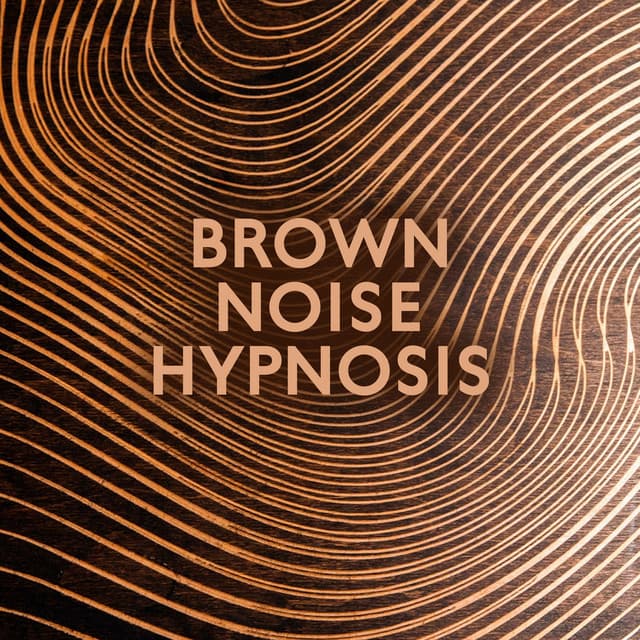 Brown Noise Hypnosis: Sleep Effect - Noise of Silence Planet