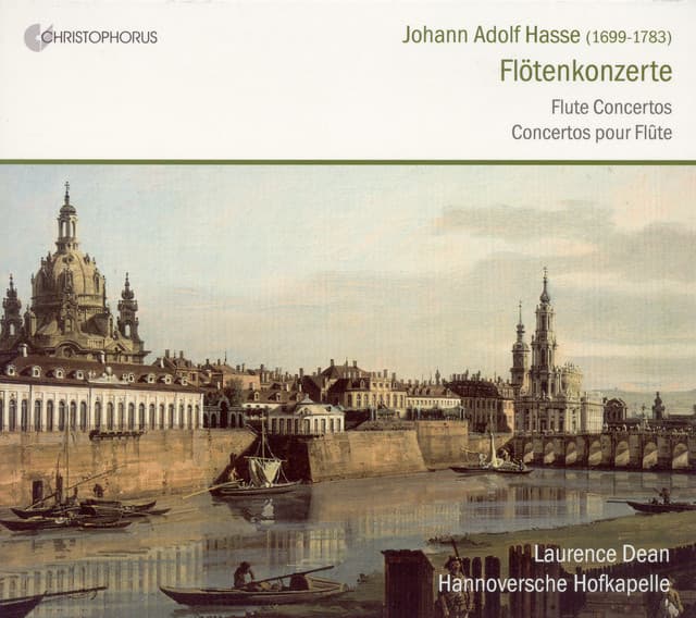 Hasse, J.A.: Trio Sonatas, Op. 2, Nos. 1 and 3 / Flute Concertos / Sinfonia A 5 - Johann Adolf Hasse