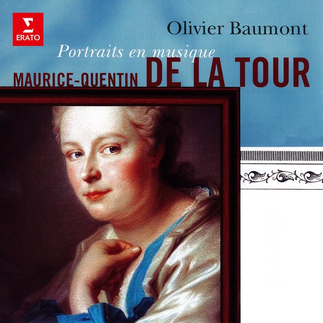 Maurice-Quentin de La Tour, portraits en musique - Olivier Baumont