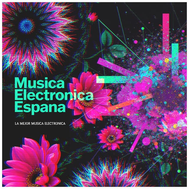 Musica Electronica Espana - La Mejor Música Electrónica