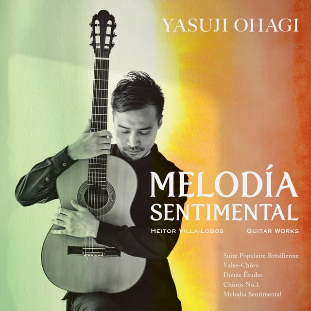 メロディア・センチメンタル - Heitor Villa-Lobos